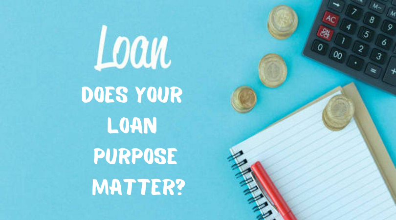 Does Your Loan Purpose Matter